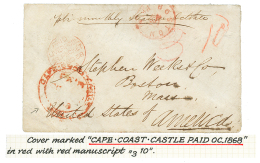1868 Large Red Cachet CAPE COAST CASTLE PAID On Envelope To BOSTON (USA). A Very Rare Datestamp Of Which Few Exemples Ar - Other & Unclassified
