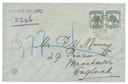 GILBERT & ELLICE - OCEAN ISLAND : 1912 2d(x2) On REGISTERED Envelope From OCEAN ISLAND To ENGLAND. Full Text From PO - Other & Unclassified