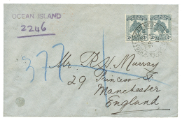 GILBERT & ELLICE - OCEAN ISLAND : 1912 2d(x2) On REGISTERED Envelope From OCEAN ISLAND To ENGLAND. Full Text From PO - Otros & Sin Clasificación