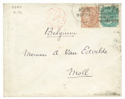 1878 INDIA 1a+ 4a Canc. B-22 + ADEN + POSS. ANGL. PAQ FR N N°8 In Red On Envelope To BELGIUM. Vf. - Autres & Non Classés