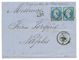 1863 Paire 20c(n°22) Obl. ANCRE + AUNIS 12 Fev 63 Sur Lettre De MARSEILLE Pour NAPLES. TTB. - Autres & Non Classés