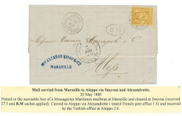 MARSEILLE Via SMYRNE To ALEP(SYRIE) : 1880 25c Sage Jaune Obl. SMYRNE + Cachet B.M Sur Lettre De MARSEILLE Pour ALEP. Ve - Altri & Non Classificati