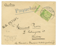 LLOYD HONGROIS : 5c Sage Obl. TRIEST + PAQUEBOT + Griffe S.S PETOFI Sur Enveloppe Pour WIEN(AUTRICHE). Lettre Transport& - Autres & Non Classés