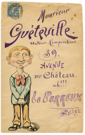 1899 Enveloppe Peinte à La Main Avec 15c Sage Obl. MARSEILLE Adressée à Monsieur GUETEVILLE, Auteur - Otros & Sin Clasificación