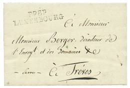 1807 P.98.P LUXEMBOURG Sur Lettre Avec Texte Pour TREVES(SARRE). Superbe. - Sonstige & Ohne Zuordnung