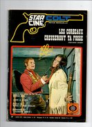 Star Ciné Colt N°39 Ciné-roman Complet Les Corbeaux Creuseront Ta Fosse - Branding Au Diamond-Ranch De 1973 - Kino/TV
