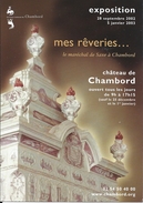 41 - CHAMBORD - Mes Rêveries... Le Maréchal De Saxe - Château De Chambord - Exposition 2002-2003 - Expositions