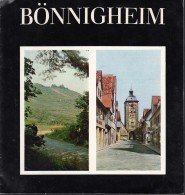 BÖNNIGHEIM, INFO-Broschüre über Den Ort Und Seine Geschichte, 8 Seiten, 11 Bilder, 1 Karte, 1964 - Otros & Sin Clasificación