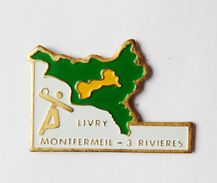 Pin's Carte Livry Montfermeil 3 Rivières - Dbr - Autres