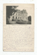 Cp , 41 , Château Du LOGIS SAINT HILAIRE , Voyagée 1909 - Autres & Non Classés