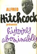 Histoires Abominables Par Hitchcock - Roman Noir