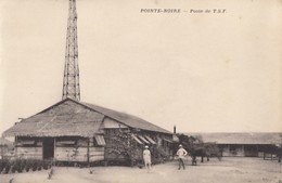 CPA - Pointe Noire - Poste De T.S.F. - Pointe-Noire