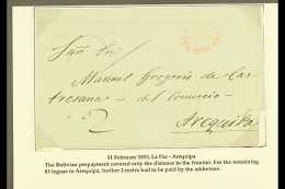 1853 ENTIRE LETTER TO PERU 1853 (11 Feb) EL From La Paz To Arequipa Showing "2" In Manuscript For A Further 2r To... - Bolivia