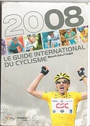 CYCLISME - GUIDE - INTERNATIONAL - 2008 - 1172 PAGES - GAUTHIER. - Sport