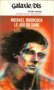 G./bis 50 - MOORCOCK, Michael - Le Jeu Du Sang (TBE) - Opta