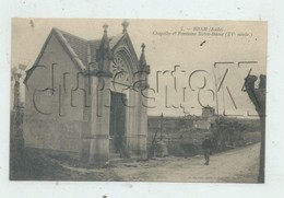 Bram (11) : La Chapelle Et La Fontaine ND  En 1910 (animé) PF.. - Bram