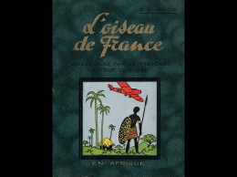 R. A. HÉDOIN - L'Oiseau De France. Voyage D'une Famille - Unclassified