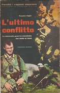 ULTIMO CONFLITTO -Volume Primo (50710) - History