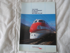 LIVRE The Future Of Rail Transport Is Already Way Down The Line FiatFerroviaria - Autres & Non Classés