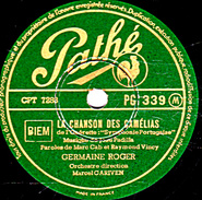 78 T - 25 Cm - état B -  GERMAINE ROGER - LA CHANSON DES CAMELIAS - MADONA MIA - 78 T - Disques Pour Gramophone