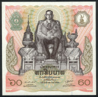 Banknote Of 60 Bahts Issued In 1987, 60th Anniversary Of The King's Birthday, Unused, Excellent Quality! - Thailand