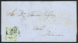 GJ.2, 10c. Green, Very Attractive Example Of Wide Margins Franking A Folded Cover Sent To Tucumán, With... - Covers & Documents