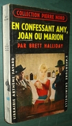 Coll. L'AVENTURE CRIMINELLE N°60 : En Confessant Amy, Joan Ou Marion //Brett Halliday - Coll. Pierre Nord - Arthème Fayard - Autres