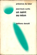 PDF 13 - CURTIS, Jean-Louis - Un Saint Au Néon (AB+) - Présence Du Futur