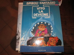 EO SPIROU T43 VITO LA DEVEINE TOME/JANRY - Spirou Et Fantasio