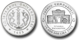 AC - 550th ANNIVERSARY YEAR OF ISTANBUL UNIVERSITY COMMEMORATIVE SILVER COIN TURKEY 2003 PROOF  UNCIRCULATED - Turkey
