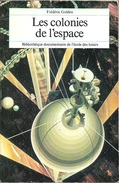 Ecole Des Loisirs - GOLDEN, Frederic - Les Colonies De L'espace (BE+) - Other & Unclassified