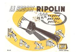 Buvard RIPOLIN La Brosse RIPOLIN Ne Perd Pas Ses Poils - Pinturas