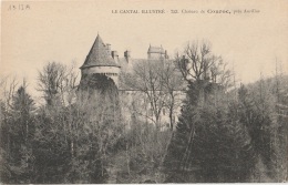 15 - ARPAJON-SUR-CERE - Château De Conroc [Conros], Près Aurillac - Arpajon Sur Cere
