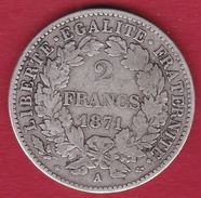 France 2 Francs Argent Cérès 1871 A "grand A" - Autres & Non Classés