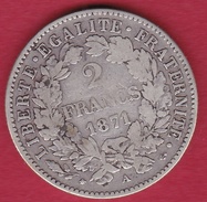 France 2 Francs Argent Cérès 1871 A "grand A" - Other & Unclassified