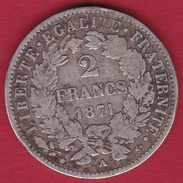 France 2 Francs Argent Cérès 1871 A "grand A" - Autres & Non Classés