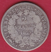 France 2 Francs Argent Cérès 1871 A "grand A" - Altri & Non Classificati