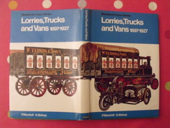 Lorries Trucks And Vans 1897-1927. Camions. Marshall Bishop. 1972 - Books On Collecting
