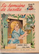 La Semaine De Suzette N°20 Jamais Deux Sans Trois - Phen L'oiseau Qui Parle - On Frappe Chez Isabeav De 1953 - La Semaine De Suzette
