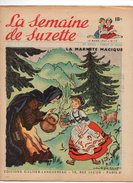 La Semaine De Suzette N°15 La Marmite Magique - Allons Noyer La Morana - Doudou Joyeux Bourdon - Jeux D'insectes - La Semaine De Suzette