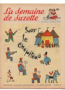 La Semaine De Suzette N°14 Sous Le Chapiteau - La Tulipe Jaspée - Le Trousseau De Bleuette - La Tulipe Jaspée 1953 - La Semaine De Suzette