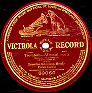 78 T - 30 Cm 300 G. Ange 1 Face - état B - Enrico Caruso - Voir étiquette - 78 T - Disques Pour Gramophone