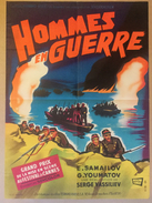 Affiche Cinéma Originale Du Film HOMMES EN GUERRE 1955 De SERGE VASSILIEV - Affiches & Posters