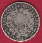 France 2 Francs Argent Cérès 1872 A - Altri & Non Classificati