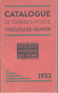 Yvert & Tellier-Champion   Année  1953   Tome III  Afrique Amérique Asie-Océanie - France