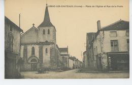 LUSSAC LES CHATEAUX - Place De L'Eglise Et Rue De La Poste - Lussac Les Chateaux