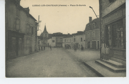 LUSSAC LES CHATEAUX - Place Saint Sornin - Lussac Les Chateaux