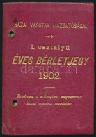 1902 M. Kir. Államvasutak Fényképes I. Osztályú Kedvezményes... - Ohne Zuordnung