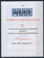 ** 2007 Sobri Jóska Betyár Emlékív 25 éves Jubileumi Felülnyomással,... - Sonstige & Ohne Zuordnung