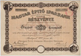 Budapest 1923. 'Magyar ÉpitÅ‘ Iparbank' Huszonöt Darab Részvénye összesen... - Ohne Zuordnung